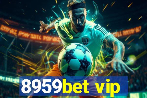 8959bet vip